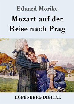 Mozart auf der Reise nach Prag (eBook, ePUB) - Mörike, Eduard