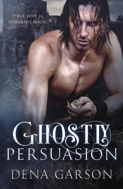 Ghostly Persuasion (Emerald Isle Enchantment) (eBook, ePUB) - Garson, Dena