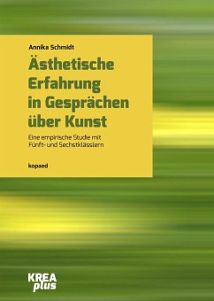 Ästhetische Erfahrung in Gesprächen über Kunst (eBook, PDF) - Schmidt, Annika