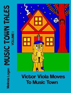 Victor Viola Moves To Music Town - Logan, Melinda