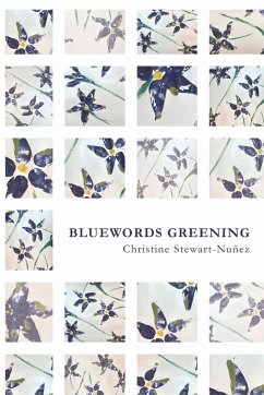 Bluewords Greening - Stewart-Nuñez, Christine