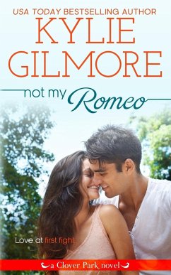 Not My Romeo - Gilmore, Kylie