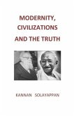 MODERNITY, CIVILIZATIONS AND THE TRUTH