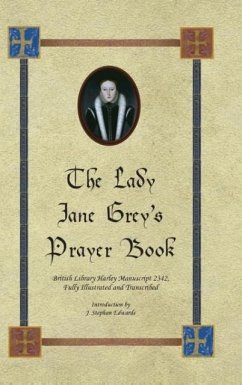 The Lady Jane Grey's Prayer Book - Edwards, J. Stephan