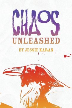 Chaos Unleashed - Karan, Jessie