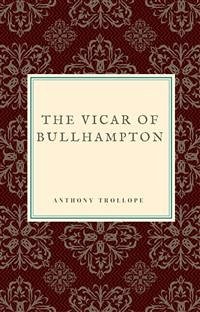 The Vicar of Bullhampton (eBook, ePUB) - Trollope, Anthony