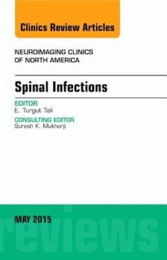 Spinal Infections, an Issue of Neuroimaging Clinics - Tali, E Turgut