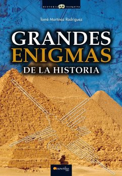 Grandes enigmas de la historia - Martínez Rodríguez, Tomé