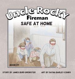 Uncle Rocky, Fireman Book #7 Safe at Home - Brewster, James Burd