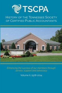 History of the Tennessee Society of Certified Public Accountants - Steadman, Mark E.