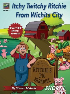 Itchy Twitchy Ritchie From Wichita City - Mahalic, Steven