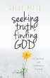 Seeking Truth, Finding God - Bild 1
