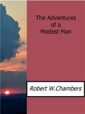 The Adventures of a Modest Man (eBook, ePUB) The Adventures of a Modest Man (eBook, ePUB)