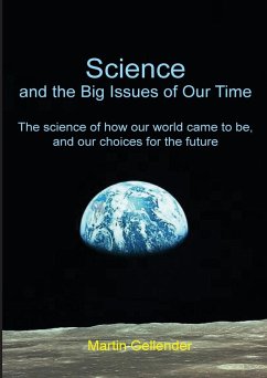 Science and the Big Issues of Our Time - Gellender, Martin