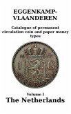 The Netherlands: Catalogue of permanent circulation coin and paper money types