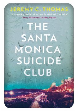 The Santa Monica Suicide Club - Thomas, Jeremy C.