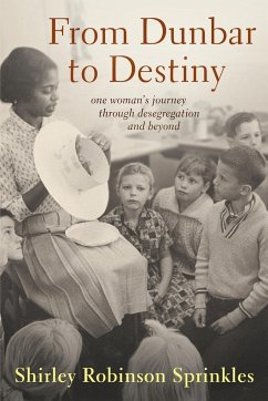 From Dunbar to Destiny - Sprinkles, Shirley R.