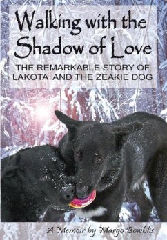 WALKING WITH THE SHADOW OF LOVE - Bowblis, Margo