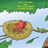 The Little Bird and The Little Worm