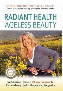Radiant Health Ageless Beauty - Horner, Christine