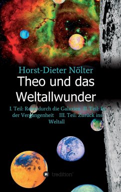 Theo und das Weltallwunder - Nölter, Horst-Dieter