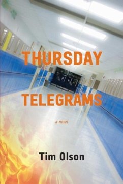 THURSDAY TELEGRAMS - Olson, Tim