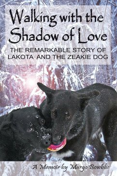 WALKING WITH THE SHADOW OF LOVE - Bowblis, Margo