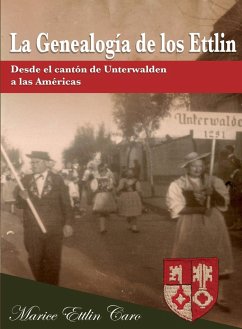 La Genealogía de los Ettlin - Caro, Marice Ettlin