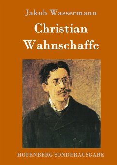 Christian Wahnschaffe - Wassermann, Jakob