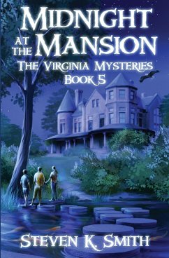 Midnight at the Mansion - Smith, Steven K