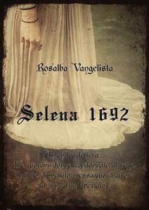 Selena 1692 (eBook, ePUB) - Vangelista, Rosalba