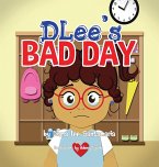 DLee's Bad Day