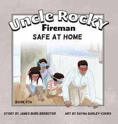 Uncle Rocky, Fireman Book #7A Safe at Home - Brewster, James B