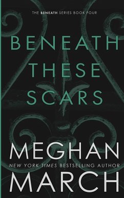 Beneath These Scars - March, Meghan