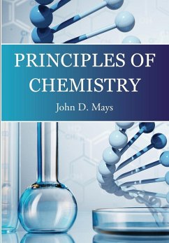 Principles of Chemistry - Mays, John D.