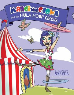 Mandi the Clown and the Hula Hoop Circus - Syryda, Amanda