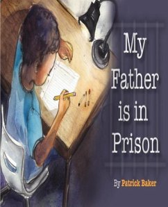 My Father is in Prison - Baker, Patrick