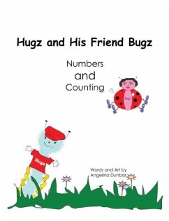 Hugz and His Friend Bugz - Dunbar, Angelina T