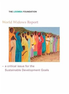 World Widows Report - Loomba Foundation, The
