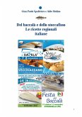 Del baccalà e dello stoccafisso - Le ricette regionali italiane (fixed-layout eBook, ePUB)