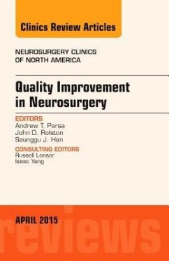 Cover Quality Improvement in Neurosurgery, an Issue of Neurosurgery Clinics of North America