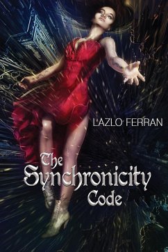 The Synchronicity Code - Ferran, Lazlo