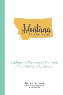 Montana Travel Journal - Clemons, Katie