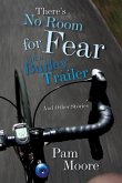 There's No Room for Fear in a Burley Trailer