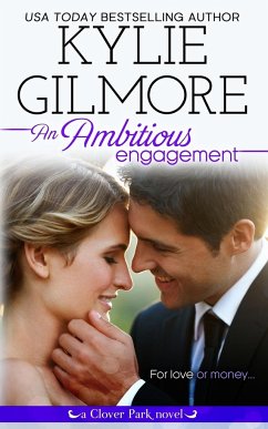 An Ambitious Engagement - Gilmore, Kylie