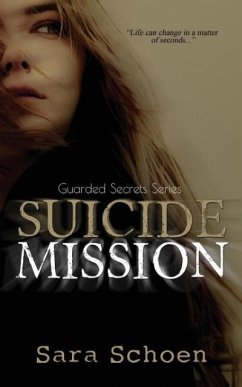 Suicide Mission - Schoen, Sara