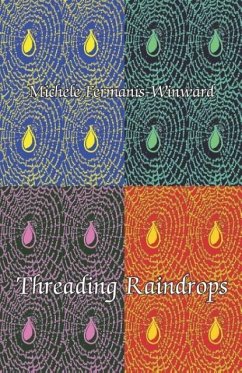 Threading Raindrops - Fermanis-Winward, Michele