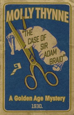 The Case of Sir Adam Braid - Thynne, Molly