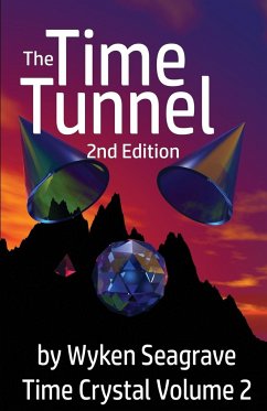 The Time Tunnel 2nd Edition - Seagrave, Wyken