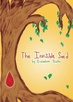 The Invisible Seed - Diallo, Dienabou